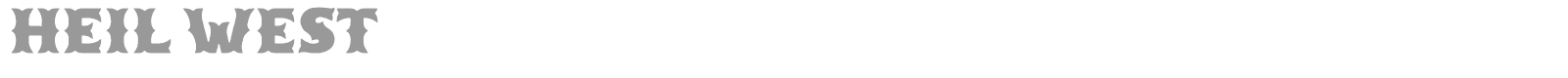 Heil West font preview